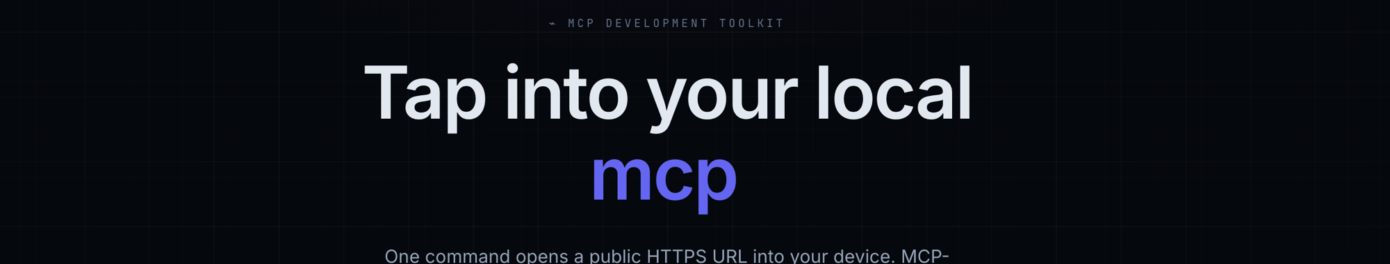 Expose your localhost to Claude and ChatGPT with one line: tapinto.dev